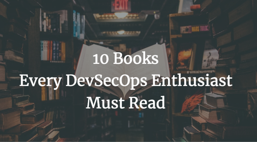 Practical DevSecOps Resources - 10 books every devsecops enthusiast must read