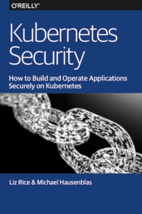 Kubernetes Security book by Liz Rice
