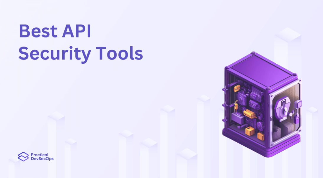 Best API Security Tools in 2023