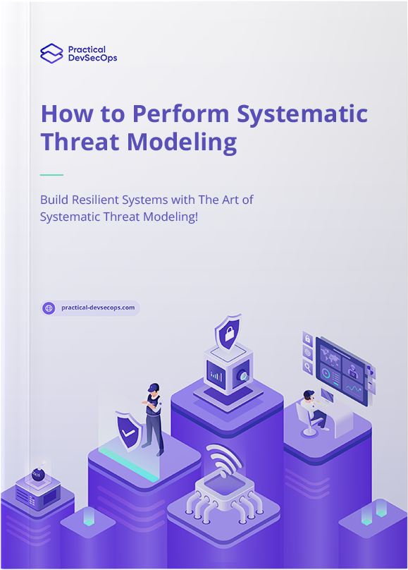 How to Perform Systematic Threat Modeling