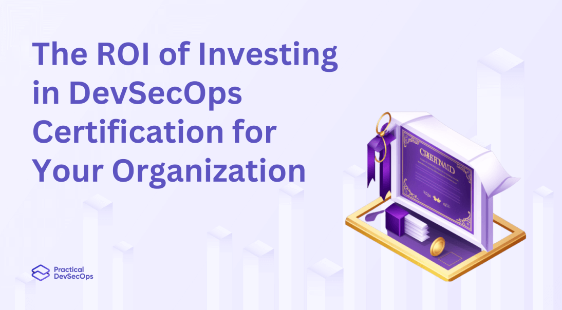 the roi of investing in devsecops certification