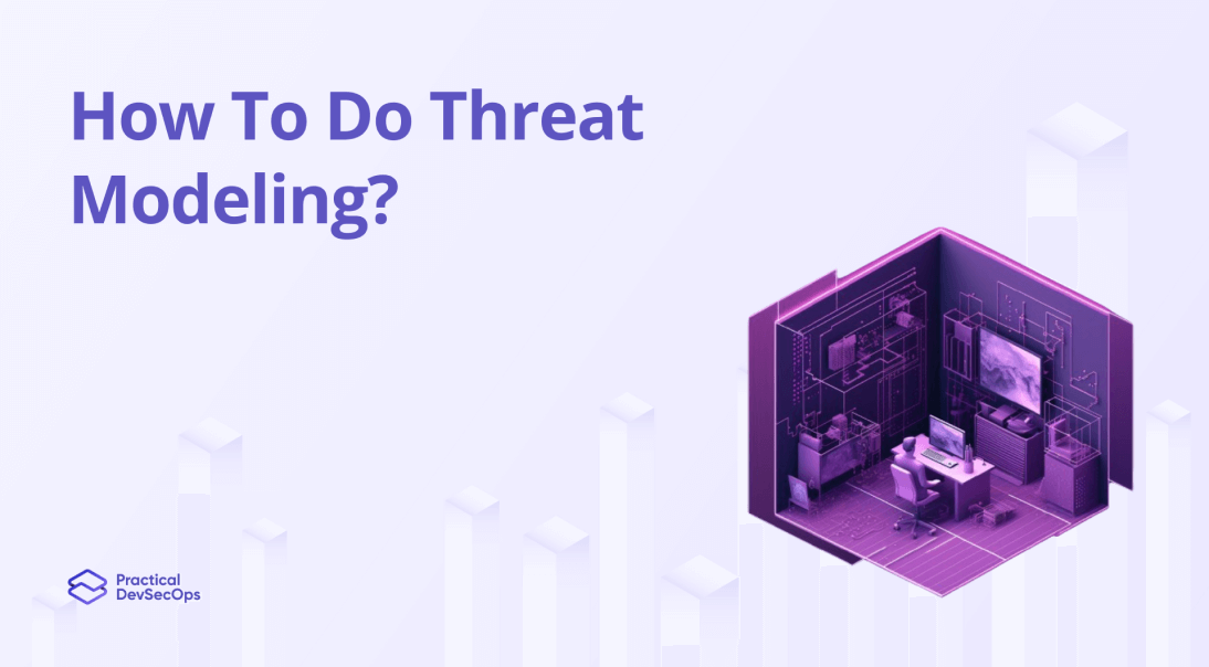 How to do threat modeling
