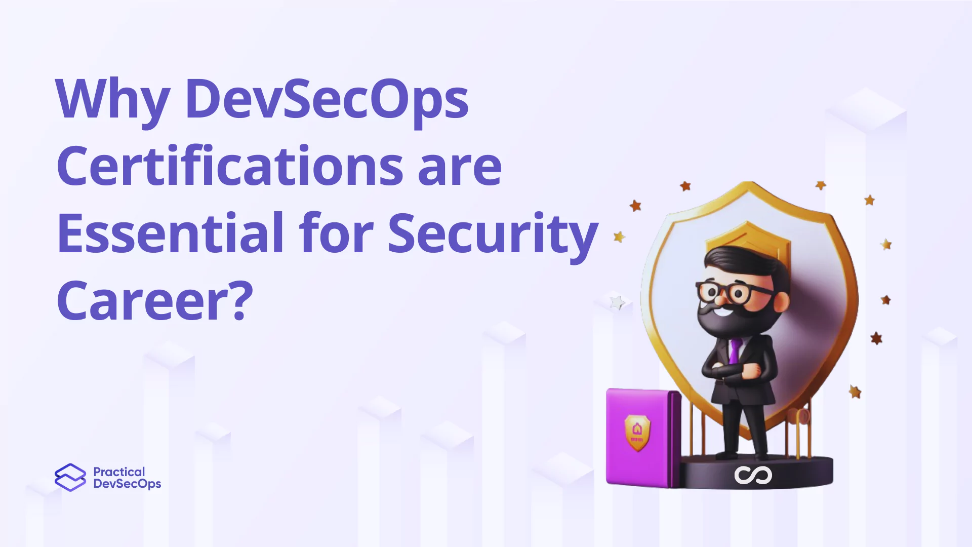 Why DevSecOps Certifications are Essential for  IT Security Experts