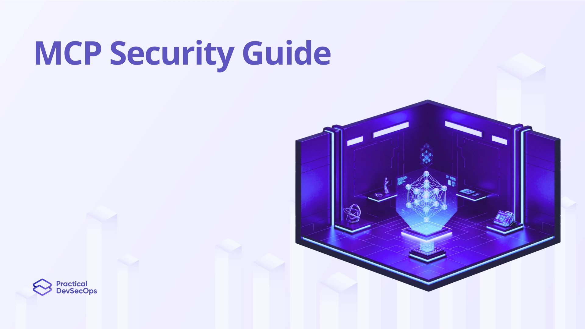MCP Security: The Complete Guide to Securing Model Context Protocol in 2026