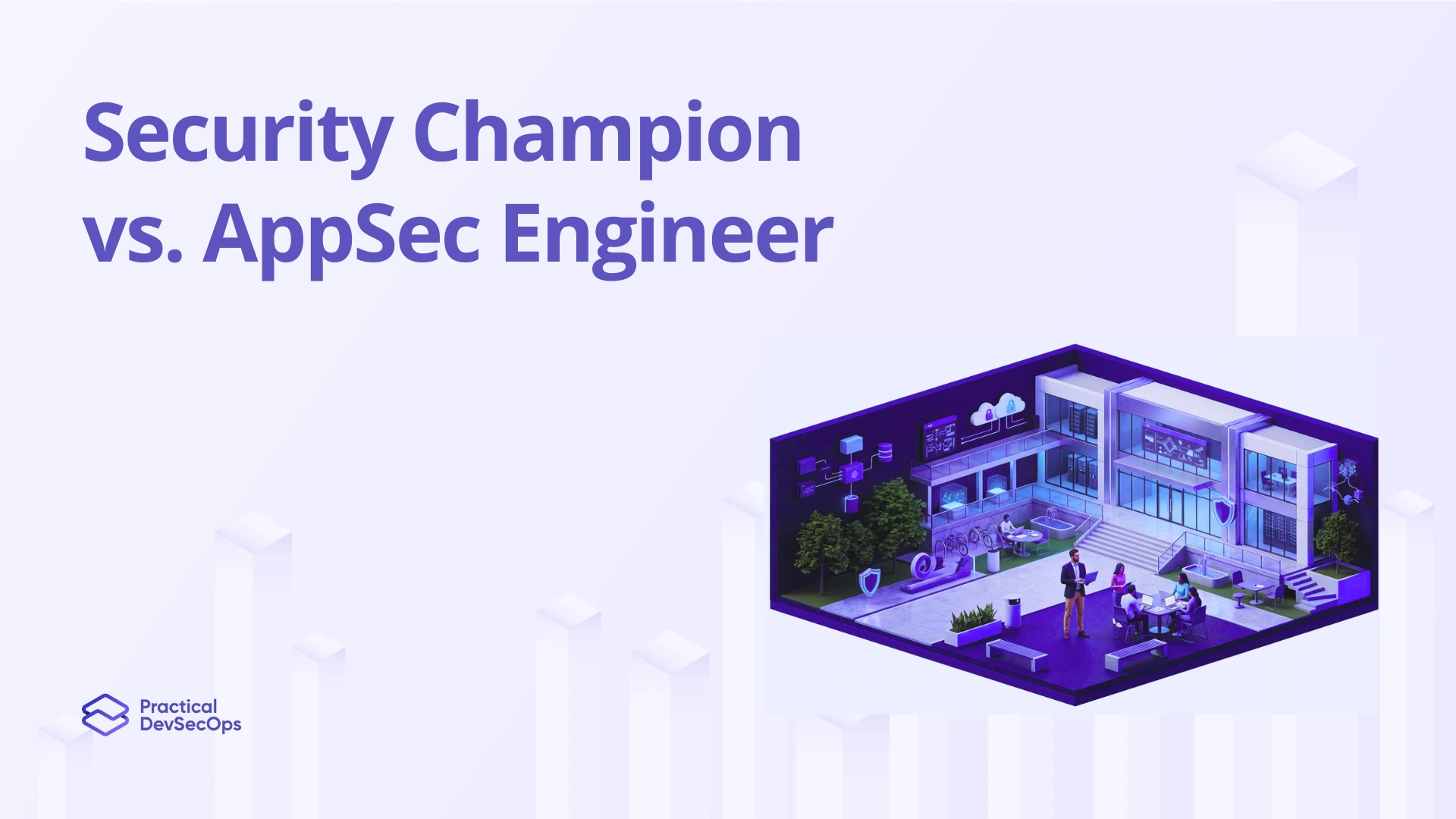 Security Champion vs. Application Security Engineer: What’s the Difference?